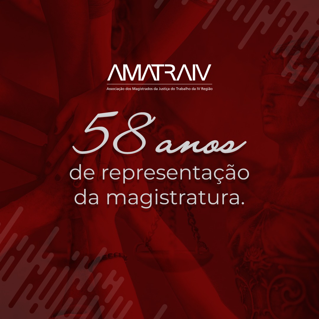 AMATRAIV - 58 anos de representação da magistratura