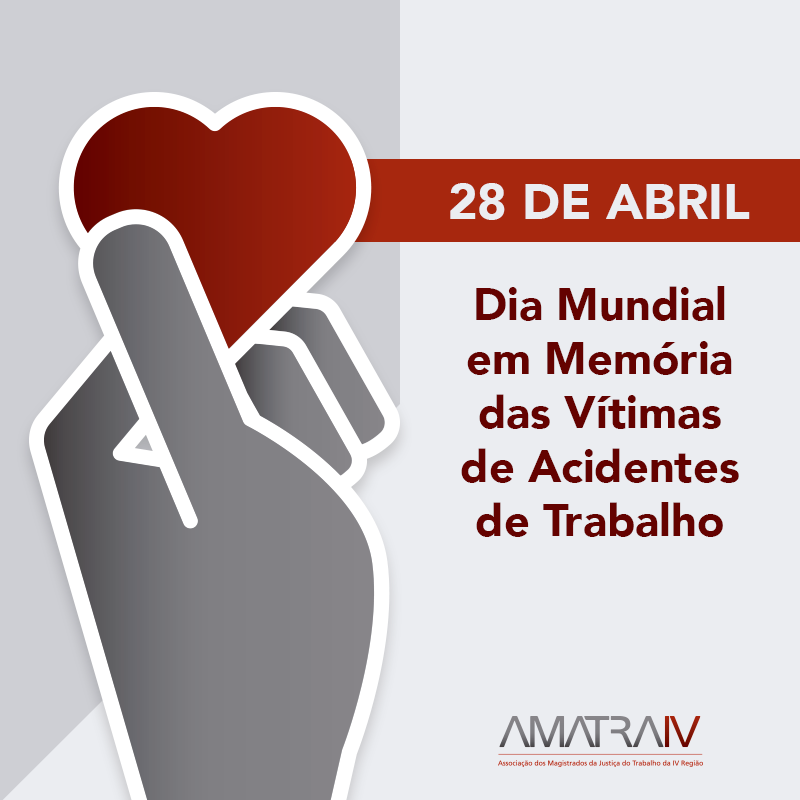 28 de Abril, Dia Mundial em Memória das Vítimas de Acidentes de Trabalho