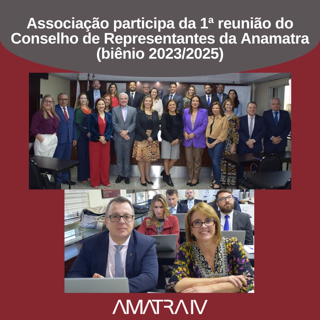 Associação participa da primeira reunião do Conselho de Representantes da Anamatra