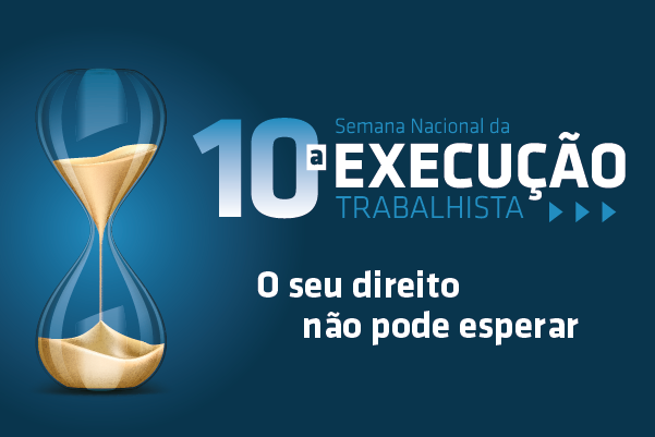 10ª Semana da Execução Trabalhista movimenta mais de R$ 1,8 bilhão em meio à pandemia