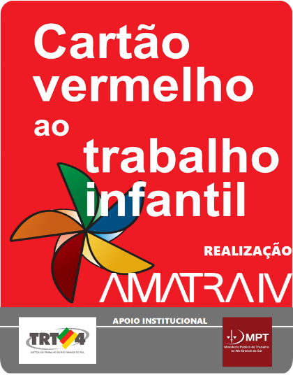Cartão vermelho ao trabalho infantil: AMATRA IV leva campanha ao Beira-Rio nesse sábado (28/10)