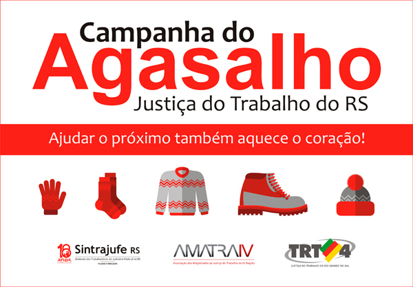 Justiça do Trabalho gaúcha lança Campanha do Agasalho. Traga sua doação!