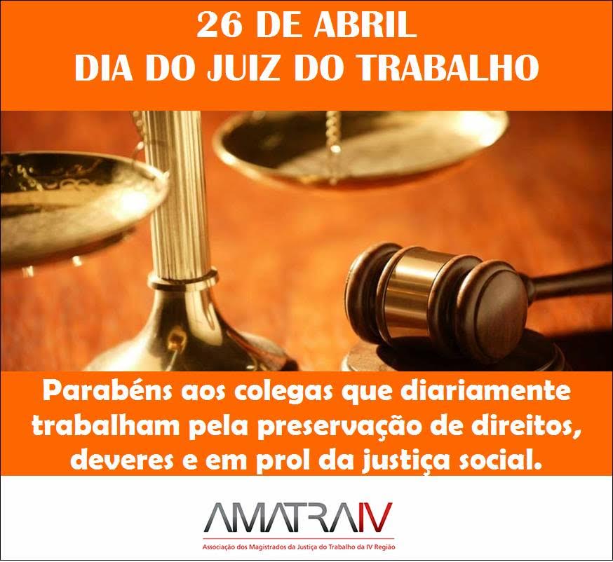 PARABÉNS DA AMATRA IV PELO DIA DO JUIZ DO TRABALHO