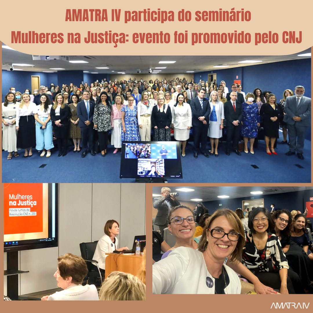 AMATRA IV participa do seminário do CNJ ‘Mulheres na Justiça’