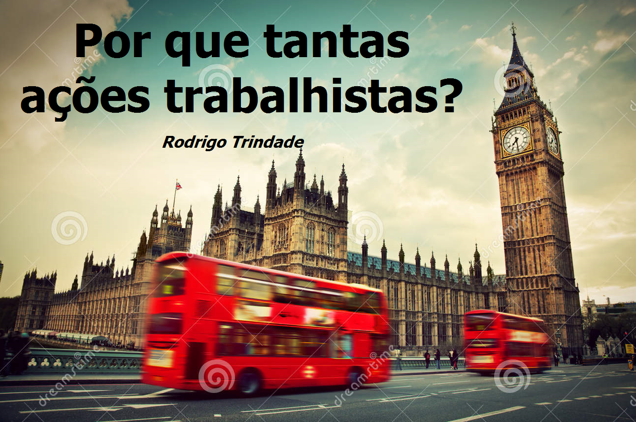 Por que tantas ações trabalhistas?