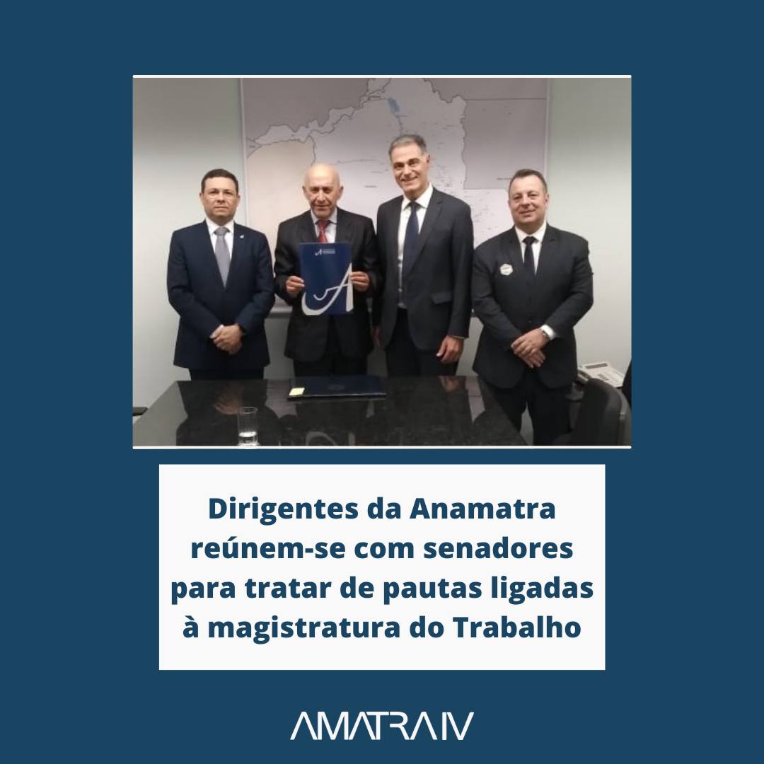 Dirigentes da Anamatra reúnem-se com senadores para tratar de pautas ligadas à magistratura do Trabalho