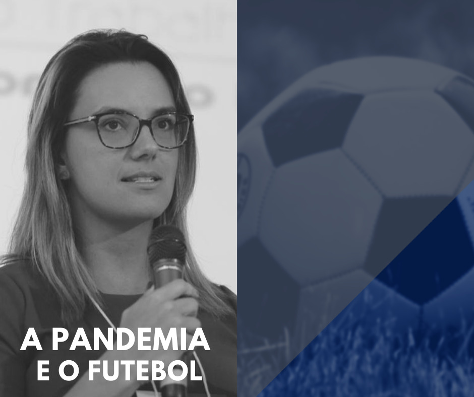 A pandemia e o futebol