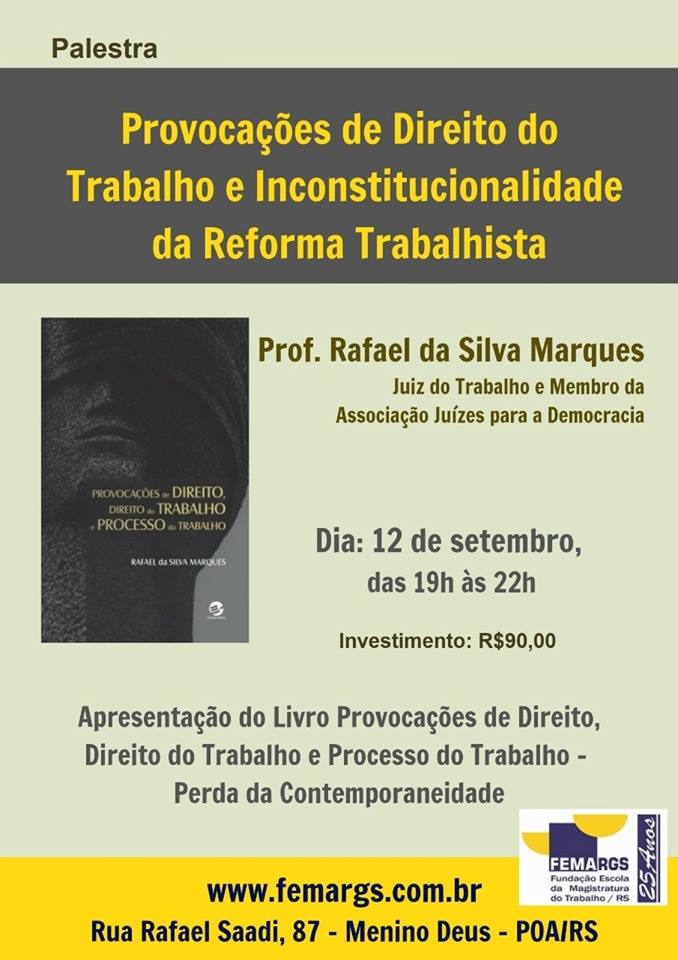 Provocações de direito do trabalho e inconstitucionalidade da reforma trabalhista