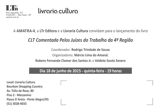 Em 18/6: participe do lançamento da CLT Comentada‏ da AMATRA IV