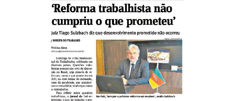 Reforma trabalhista não cumpriu o que prometeu