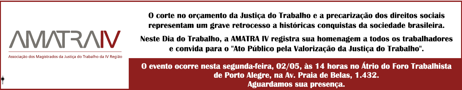 Homenagem da AMATRA IV a todos os trabalhadores brasileiros