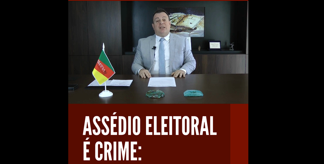 Assédio eleitoral é crime